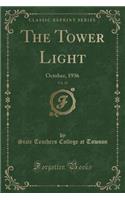 The Tower Light, Vol. 10: October, 1936 (Classic Reprint)