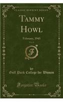 Tammy Howl, Vol. 16: February, 1943 (Classic Reprint)