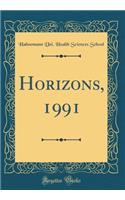 Horizons, 1991 (Classic Reprint)