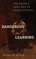 Dangerous Learning