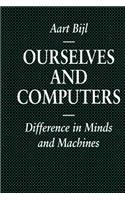 Ourselves and Computers