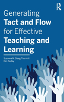 Generating Tact and Flow for Effective Teaching and Learning