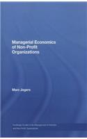 Managerial Economics of Non-Profit Organizations