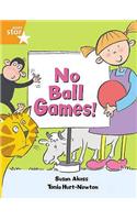 Rigby Star Guided: No Ball Games Orange LEvel Pupil Book (Single)