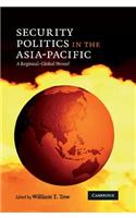 Security Politics in the Asia-Pacific