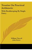 Treatise On Practical Arithmetic