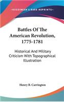 Battles Of The American Revolution, 1775-1781