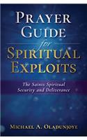 Prayer Guide for Spiritual Exploits