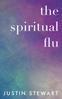 Spiritual Flu
