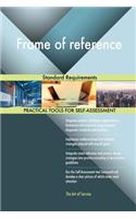 Frame of reference Standard Requirements