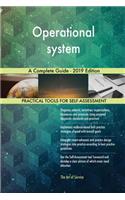 Operational system A Complete Guide - 2019 Edition