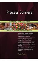 Process Barriers A Complete Guide - 2019 Edition
