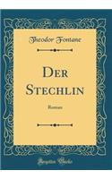Der Stechlin: Roman (Classic Reprint)