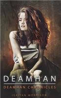 Deamhan: Deamhan Chronicles. Book One
