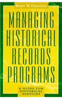 Managing Historical Records Programs