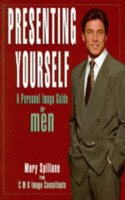 Presenting Yourself Men: Personal Image Guide for Men