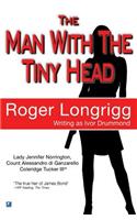 The Man With The Tiny Head: (Writing as Ivor Drummond)(1 Jennifer Norrington)