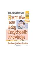 How to Give Your Baby Encyclopedic Knowledge: The Gentle Revolution