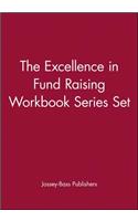The Excellence in Fund Raising Workbook Series Set, Set contains: Case Support; Capital Campaign; Special Events; Build Direct Mail; Major Gifts; Endowment
