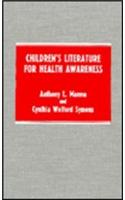 Children's Literature for Health Awareness