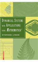 Dynamical Systems with Applications Using Mathematica(r)