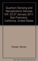 Quantum Sensing and Nanophotonic Devices VIII