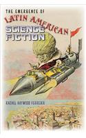 Emergence of Latin American Science Fiction