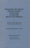 Ursachen Und Folgen Der Deutschen Ostpolitik in Der Zeit Des Kalten Krieges
