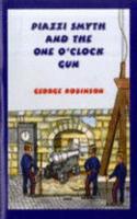 PIAZZI SMYTH & THE ONE O'CLOCK GUN