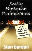 Really Mysterious Pennsylvania