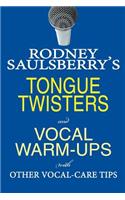 Rodney Saulsberry's Tongue Twisters and Vocal Warm-Ups