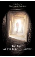 The Light at the End of Darkness