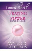 I Am a Pearl: Praying with Power