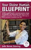 Your Divine Human Blueprint