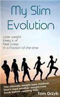 My Slim Evolution