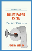 Toilet Paper Crisis