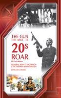 Gun That Made the 20's Roar