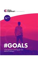 #goals: A Fresh Approach to Achieving Life's Most Audacious Challenges.