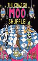 Cows Go Moo Shuffle!