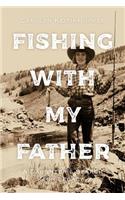 Fishing with My Father