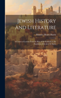 Jewish History and Literature