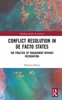 Conflict Resolution in De Facto States