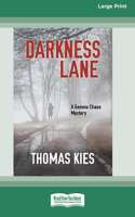 Darkness Lane [Large Print 16 Pt Edition]