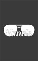 Funcle: Funcle Shades Sunglasses Definition Notebook - Great Cool Doodle Diary Book Gift For Best Fun Uncle Ever In The World!