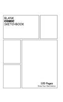 Blank Comic Sketchbook: Draw and Create Your Own Comic Book: 8.5 x 11 with 120 Pages Journal Notebook comic panel for artists of all levels (Blank Comic Books)