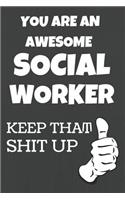 You Are An Awesome Social Worker