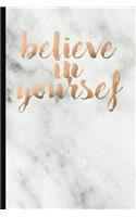 Believe In Yourself