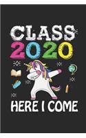 Class 2020 Here I Come: Back To School Gift Unicorn Notebook for Girls & Kids To Write Goals, Ideas & Thoughts, Writing, Notes, Doodling