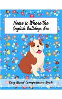 Home Is Where The English Bulldogs Are