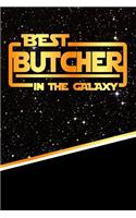 The Best Butcher in the Galaxy: Weekly Planner Notebook Book 120 Pages 6"x9"